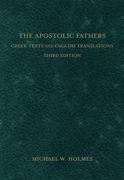 Produktbild: The Apostolic Fathers - Greek Texts and English Translations