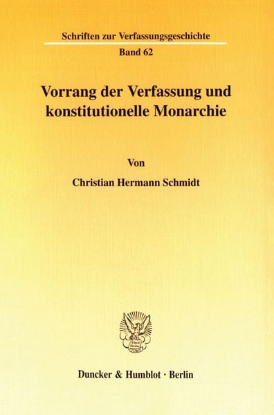 Produktbild: Vorrang der Verfassung und konstitutionelle Monarchie.