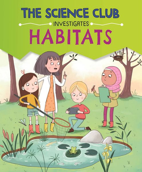Produktbild: The Science Club Investigates: Habitats
