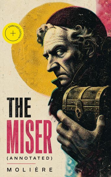 Produktbild: The Miser (Annotated)