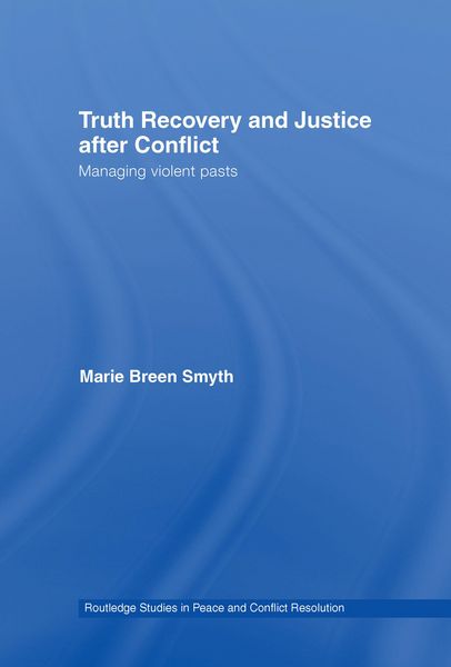Produktbild: Truth Recovery and Justice after Conflict