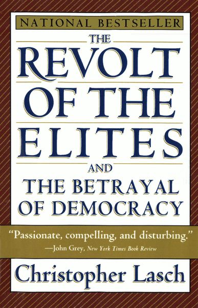Produktbild: The Revolt of the Elites and the Betrayal of Democracy