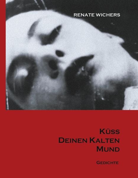 Produktbild: K&uuml;ss Deinen kalten Mund