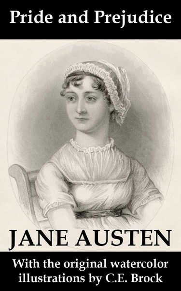 Produktbild: Pride and Prejudice (with the original watercolor illustrations by C.E. Brock) (Annotated)