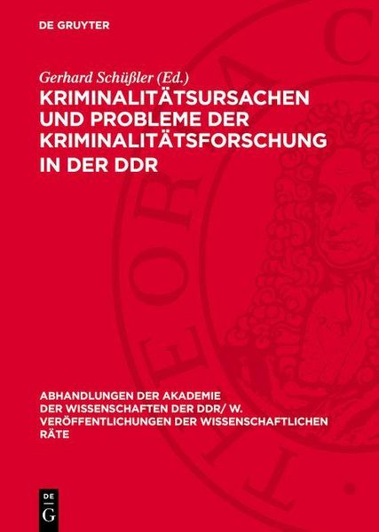 Produktbild: Kriminalit&auml;tsursachen und Probleme der Kriminalit&auml;tsforschung in der DDR
