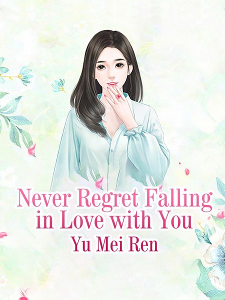 Produktbild: Never Regret Falling in Love with You