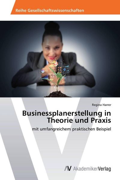 Produktbild: Businessplanerstellung in Theorie und Praxis