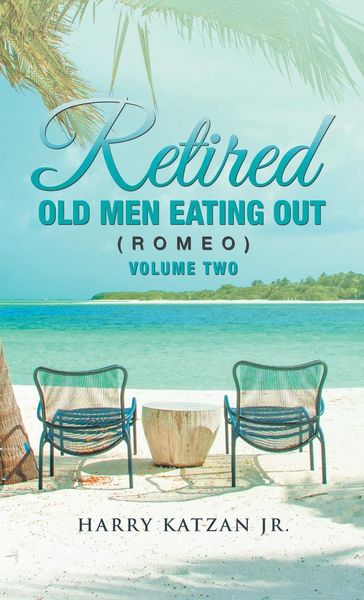 Produktbild: Retired Old Men Eating out (Romeo) Volume Two