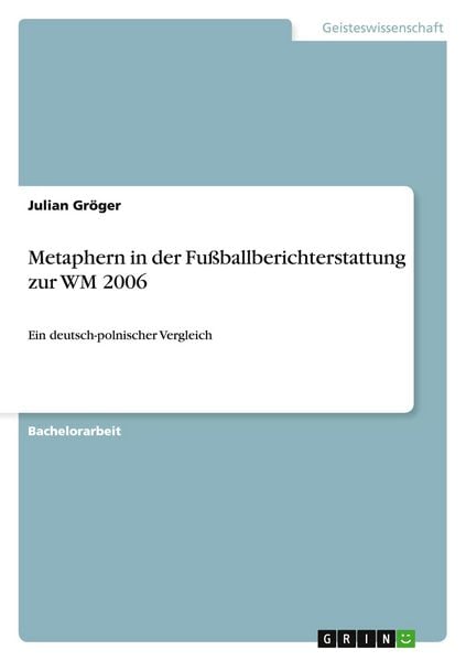 Produktbild: Metaphern in der Fu&szlig;ballberichterstattung zur WM 2006