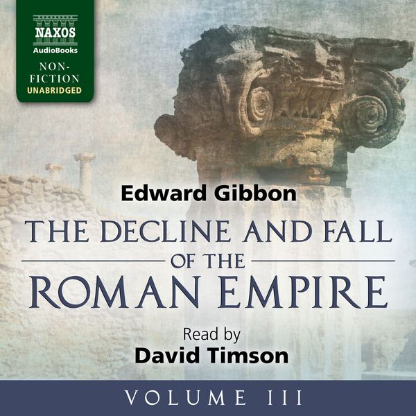 Produktbild: The Decline and Fall of the Roman Empire, Vol. 3 (Unabridged)