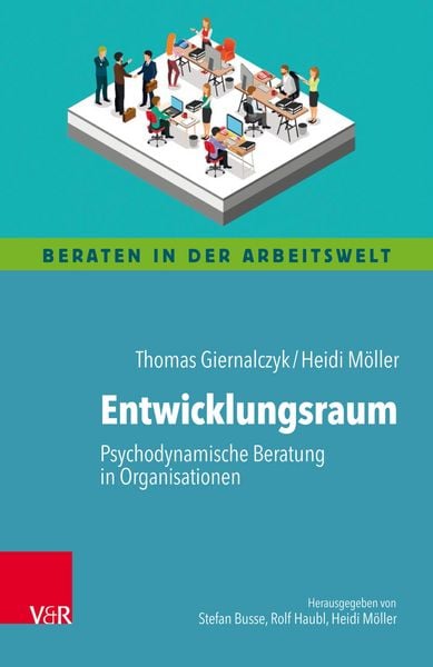 Produktbild: Entwicklungsraum: Psychodynamische Beratung in Organisationen