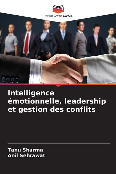 Produktbild: Intelligence &eacute;motionnelle, leadership et gestion des conflits