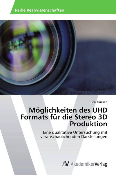 Produktbild: M&ouml;glichkeiten des UHD Formats f&uuml;r die Stereo 3D Produktion