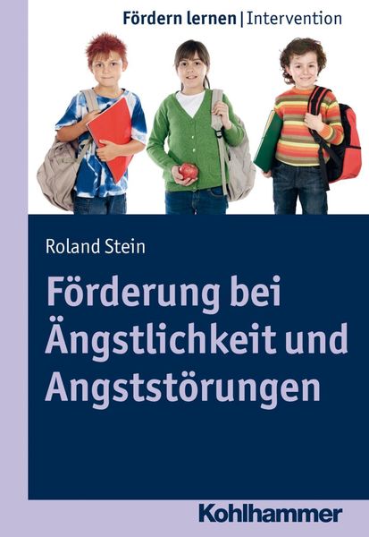 Produktbild: F&ouml;rderung bei &Auml;ngstlichkeit und Angstst&ouml;rungen
