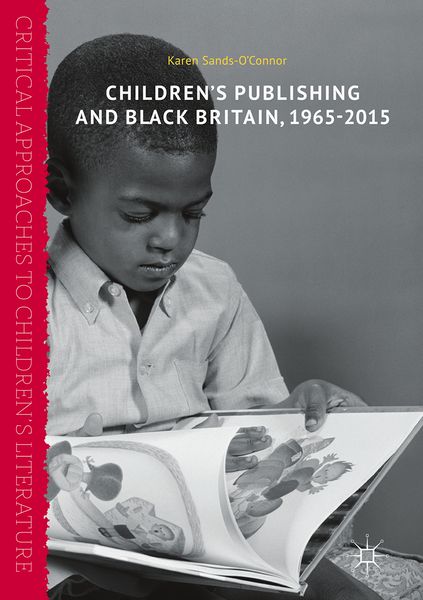 Produktbild: Children&rsquo;s Publishing and Black Britain, 1965-2015