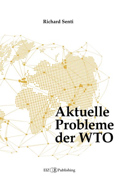 Produktbild: Aktuelle Probleme der WTO