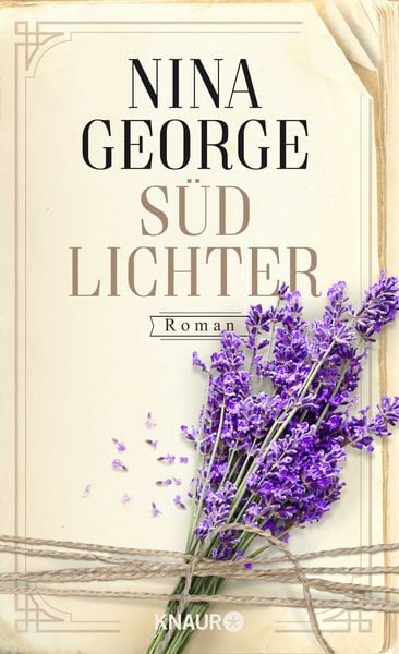 Südlichter, Gebundene Ausgabe von Nina George, Knaur, 2710000883012