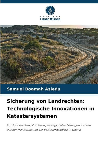 Produktbild: Sicherung von Landrechten: Technologische Innovationen in Katastersystemen