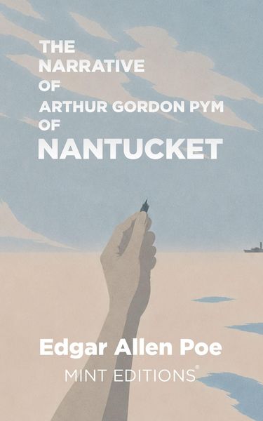 Produktbild: The Narrative of Arthur Gordon Pym of Nantucket