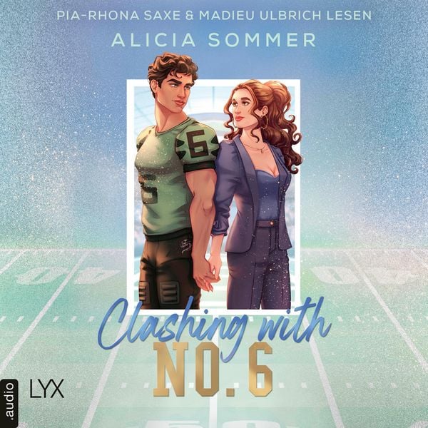 Clashing with No. 6 - Alicia Sommer, Audio, 9783966355537