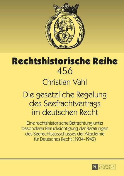 Produktbild: Die gesetzliche Regelung des Seefrachtvertrags im deutschen Recht