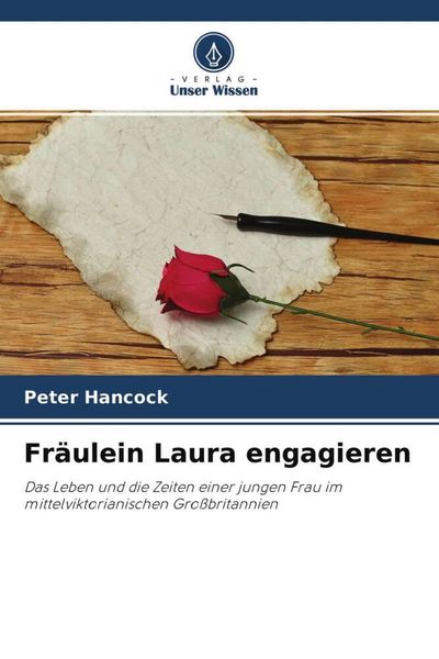 Fräulein Laura engagieren, Taschenbuch von Peter Hancock, Verlag Unser Wissen, 9786204571560