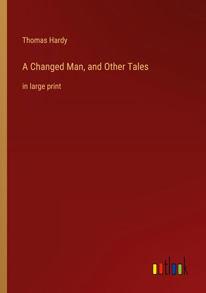 Produktbild: A Changed Man, and Other Tales