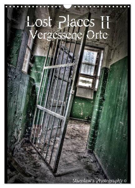 Produktbild: Lost Places II, Vergessene Orte (Wandkalender 2026 DIN A3 hoch), CALVENDO Monatskalender
