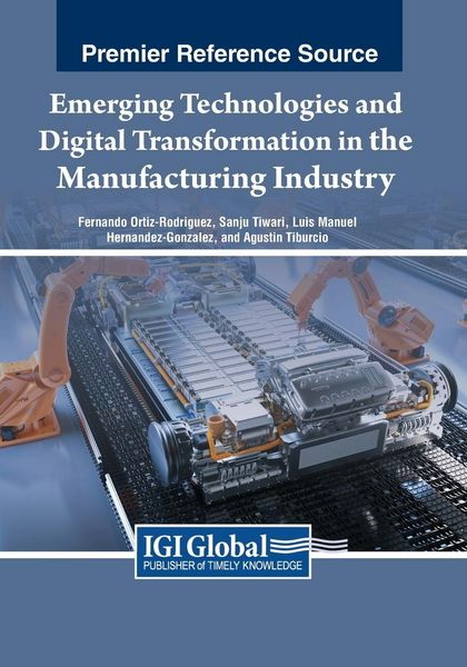 Produktbild: Emerging Technologies and Digital Transformation in the Manufacturing Industry