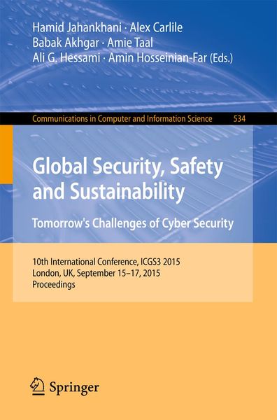 Produktbild: Global Security, Safety and Sustainability: Tomorrow's Challenges of Cyber Security