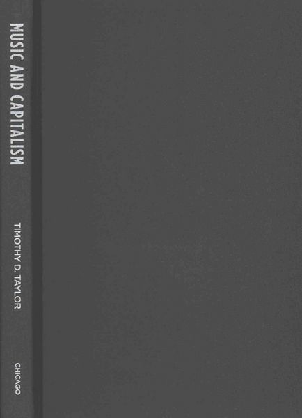 Produktbild: Taylor, T: Music and Capitalism