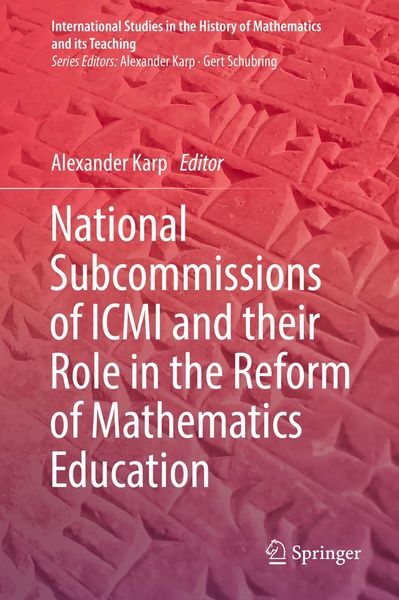 Produktbild: National Subcommissions of ICMI and their Role in the Reform of Mathematics Education