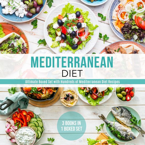 Produktbild: Mediterranean Diet: Ultimate Boxed Set with Hundreds of Mediterranean Diet Recipes: 3 Books In 1 Boxed Set