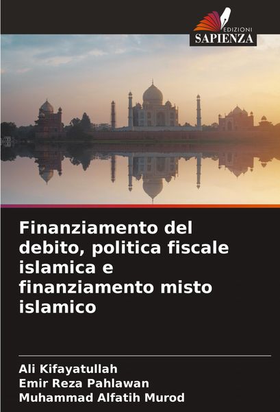 Produktbild: Finanziamento del debito, politica fiscale islamica e finanziamento misto islamico
