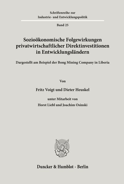 Sozioökonomische Folgewirkungen privatwirtschaftlicher Direktinvestitionen in Entwicklungsländern, Taschenbuch von Fritz Voigt , Dieter Heuskel,