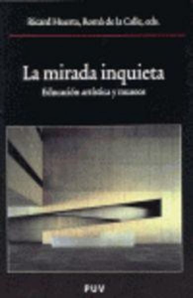 Produktbild: La mirada inquieta : educaci&oacute;n art&iacute;stica y museos