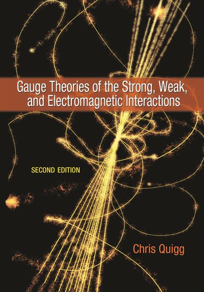 Produktbild: Gauge Theories of the Strong, Weak, and Electromagnetic Interactions