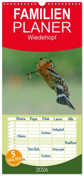 Familienplaner 2026 - Wiedehopf mit 5 Spalten (Wandkalender, 21 x 45 cm) CALVENDO