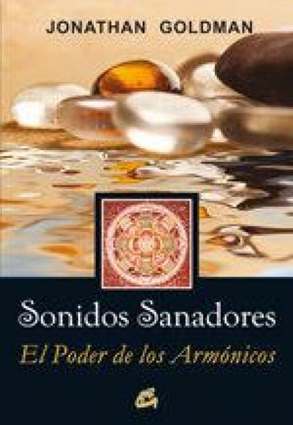 Produktbild: Sonidos sanadores : el poder de los arm&oacute;nicos