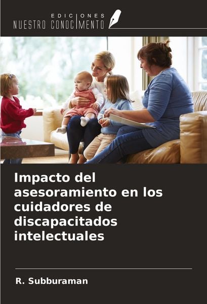 Produktbild: Impacto del asesoramiento en los cuidadores de discapacitados intelectuales