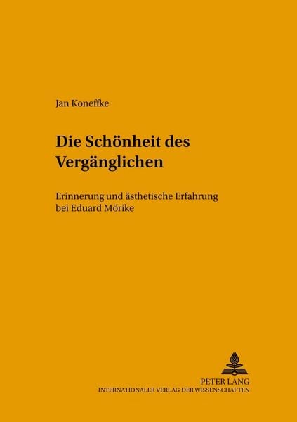 Produktbild: Die Sch&ouml;nheit des Verg&auml;nglichen