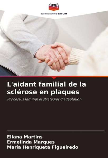 Produktbild: L'aidant familial de la scl&eacute;rose en plaques