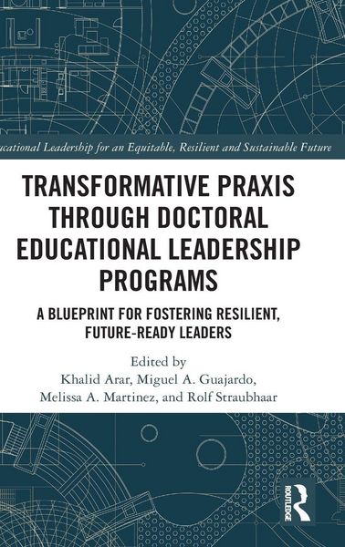 Produktbild: Transformative Praxis through Doctoral Educational Leadership Programs