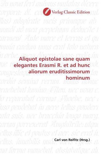 Produktbild: Aliquot epistolae sane quam elegantes Erasmi R. et ad hunc aliorum eruditissimorum hominum