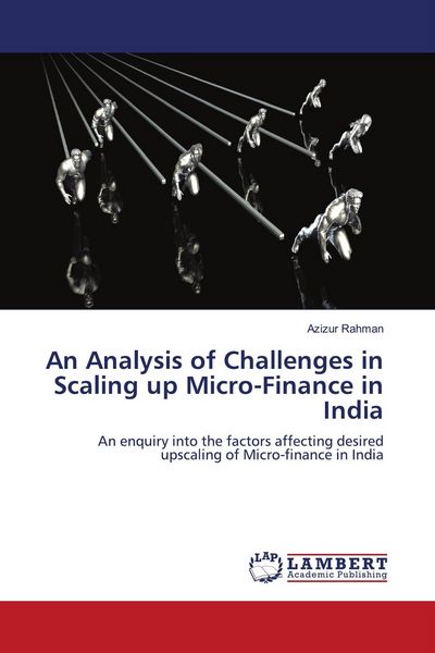 Produktbild: An Analysis of Challenges in Scaling up Micro-Finance in India