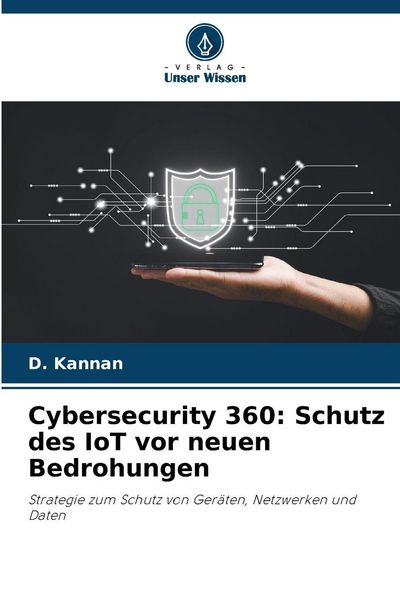 Produktbild: Cybersecurity 360: Schutz des IoT vor neuen Bedrohungen