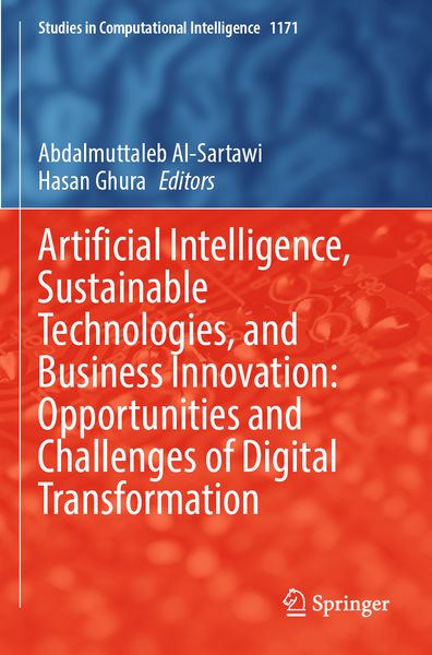 Produktbild: Artificial Intelligence, Sustainable Technologies, and Business Innovation: Opportunities and Challenges of Digital Transformation