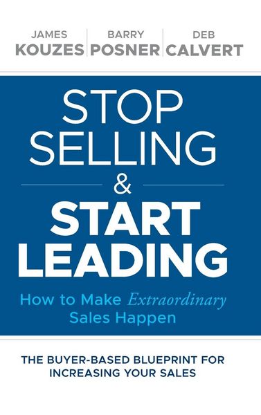Produktbild: Stop Selling and Start Leading