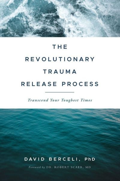 Produktbild: The Revolutionary Trauma Release Process