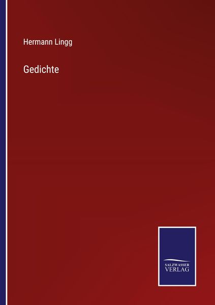 Gedichte, Taschenbuch von Hermann Lingg, BoD - Books on Demand, 9783752598209